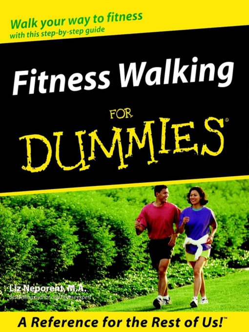Title details for Fitness Walking For Dummies by Liz Neporent - Available